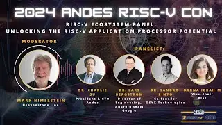 RISC-V Ecosystem Panel | Unlocking the RISC-V Application Processor Potential