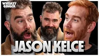 Jason Kelce is America's Man! | Whiskey Ginger