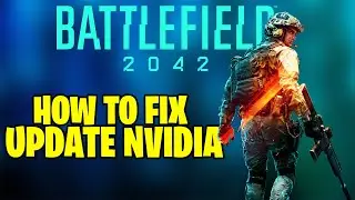 How To Fix Update Your Nvidia Driver Error | Battlefield 2042 Driver Error Fixed
