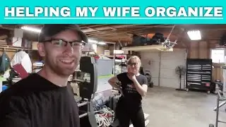 Helping my Wife Organize a Garage
