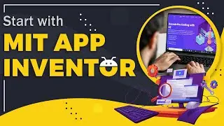 MIT App Invertor/Use of MIT App invertor/MIT App Online tutorial/Understanding the use of MIT App