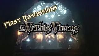 Meroka's First Impressions: In Verbis Virtus
