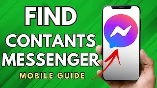 How To Find Contacts On Messenger App - (Simple Guide!)