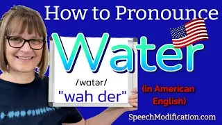 How to Pronounce Water (in American English)