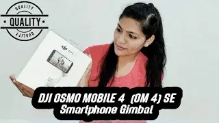 Unboxing and review of DJI OM SE 4 ll Hindi ll Ep@-1