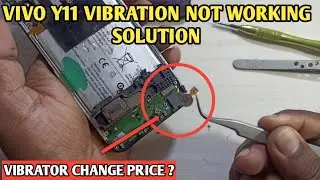 Vivo Y11 Y12 Vibration Not working solution | how to change Vivo Y11 Y12 vibrator