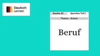 Goethe Certificate A1 Speaking Part 2 Topic Work