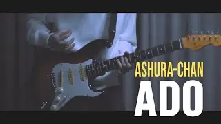 Ado 「阿修羅ちゃん 」 / Guitar Cover