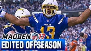 FULL OFFSEASON RECAP - Madden 17 Chargers Franchise Year 2 - Edited Offseason + UDFAs | Ep.46