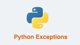 Python Exceptions - Python for Beginners