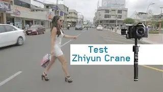 Test Zhiyun Crane Gimbal