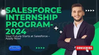 Salesforce Internship Opportunities 2024 – Don't Miss Out! || Apply Now!