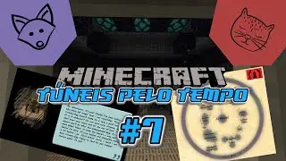 Dungeon e Cidade dos Céus! - Túneis Pelo Tempo - #7