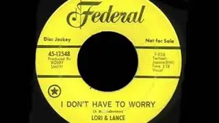 Lori & Lance   I Don't Have To Worry