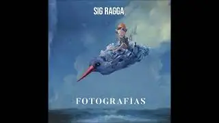 Sig Ragga - Fotografías (2022) [Full Album]