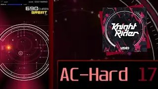 [Groove Coaster 2 OS] | (17★) Knight Rider (AC-Hard) Full Chain