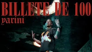 Yarini - Billete De 100 (Official Video)