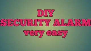#DIY Security Alarm by using old remote