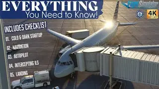 2.42 A320 Tutorial | Easiest Way to Carry out Full Flight in Microsoft Flight Simulator