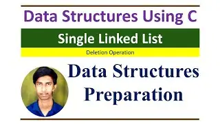 Single Linked List Introduction | Single Linked List Delete Operation | Data Structures Using C
