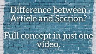 Difference between article and section|Article and Section 