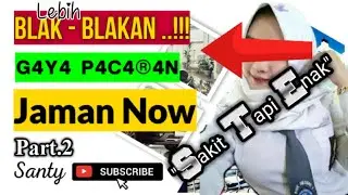 Part.2 👉Jilbob Sange, Hijaber Buka-Bukaan Gaya 