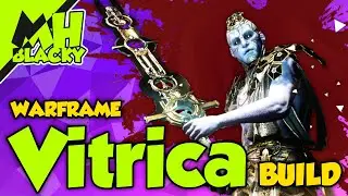 WARFRAME Vitrica BUILD GUIDE/TUTORIAL (2020) - Die gläserne Schönheit!