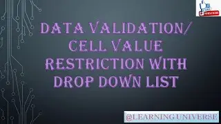 Data Validation| Drop Down| Define Cells Criteria| Advance Excel| Excel Universe