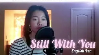 STILL WITH YOU - Jungkook (BTS) [English Cover] | Angel