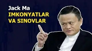 Jack Ma dan 7 Maslaht | Qiyinchiliklar va Imkonyatlar