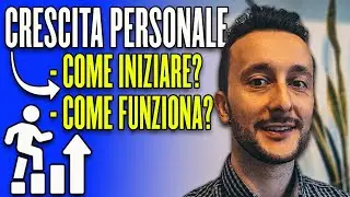 CRESCITA PERSONALE COME FUNZINOA: Da Dove Iniziare