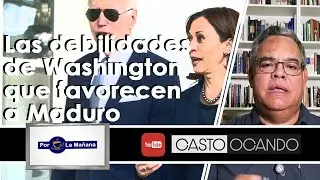 Las DEBILIDADES de WASHINGTON que FAVORECEN a MADURO