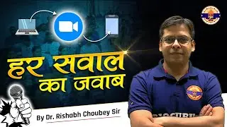 Har Sawal Ka Jawab : Zoom Session with Dr. Rishabh Choubey Sir