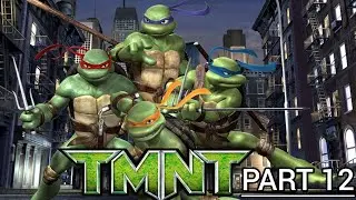 TMNT (2007) Gameplay Walkthrough | Part 12