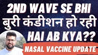 1.5 LAC CASES REGISTERED IN PAST 24 HOURS || NASAL VACCINE TRIALS ON BOTH COAVIX AND COVISHIELD