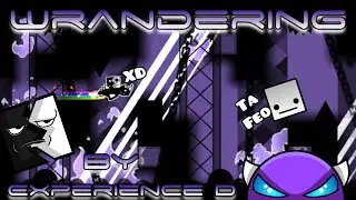 [65Hz] Wrandering By Experience D | Geometry Dash 2.13 (Demon)