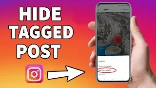 How to hide tagged post on Instagram [UPDATE 2025]