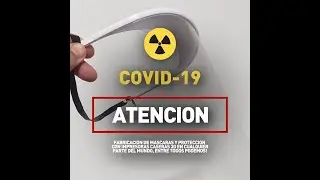 Máscara Protectora - impresión 3D - Rosario Argentina - COVID19