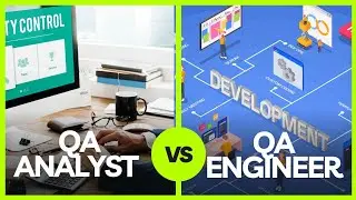 QA Engineer vs QA Analyst 