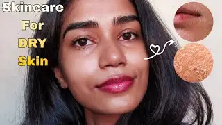 SKINCARE FOR DRY SKIN ( 100% WORKS ) | AFFORDABLE PRODUCTS | Rehena Vlogs