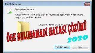 Öğe Bulunamadı Hatası Çözümü 2020