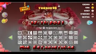 Mis Estadisticas en Geometry Dash Edicion 2021 (12/11/21) | Thekio18