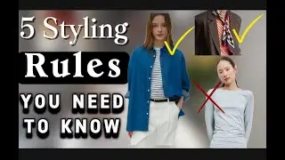 5 Key Rules To Make Great Outfits || More than Enough to be Stylish Always