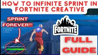 How to Get Infinite Sprint in Fortnite Creative: Updated for 2024