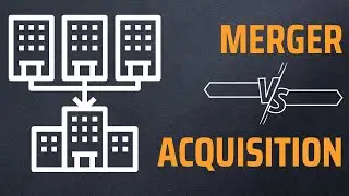 Difference Between Merger and Acquisition | Meaning and Types