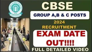 CBSE BOARD VARIOUS POSTS RECRUITMENT 2024 FOR GROUP A,B & C EXAM DATE OUT !!!