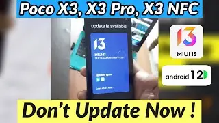 Poco X3, X3 nfc, X3 Pro Android 12 miui 13 Update  