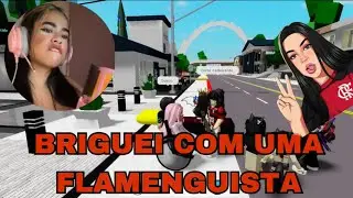 UMA FLAMENGUISTA BRIGANDO NO ROBLOX 👀😡