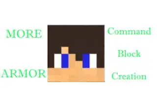 MORE ARMOR | Command Block Creation