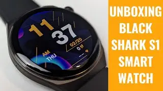 Unboxing the Black Shark S1 Smart Watch: A First Look